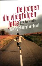 De jongen die vliegtuigen jatte 9789022326862, Verzenden, Gelezen, Elise Fontenaille