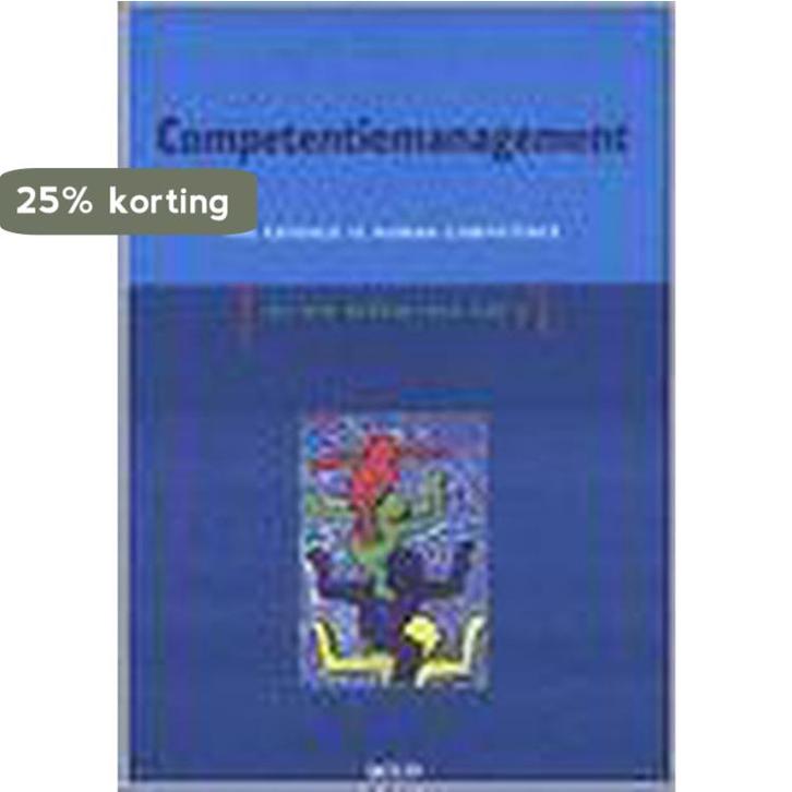 Competentiemanagement 9789033445941, Boeken, Economie, Management en Marketing, Zo goed als nieuw, Verzenden