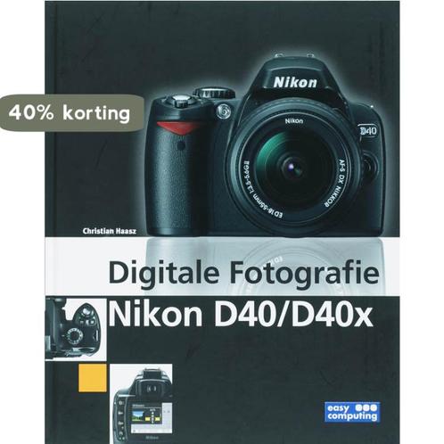 Digitale fotografie nikon D40/D40x / NASLAG 9789045643359, Boeken, Hobby en Vrije tijd, Gelezen, Verzenden