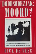 DOODSOORZAAK MOORD DEEL 1 9789061002284 Vree, Verzenden, Gelezen, Vree