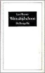 Wit Is Altijd Schoon 9789023430995 Leo Pleysier, Boeken, Verzenden, Gelezen, Leo Pleysier