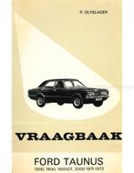 1971 - 1972 FORD TAUNUS 1300 | 1600 | 1600GT |2000,, Nieuw