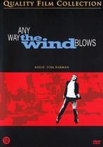 Any Way The Wind Blows (QFC), Verzenden, Nieuw in verpakking, Drama