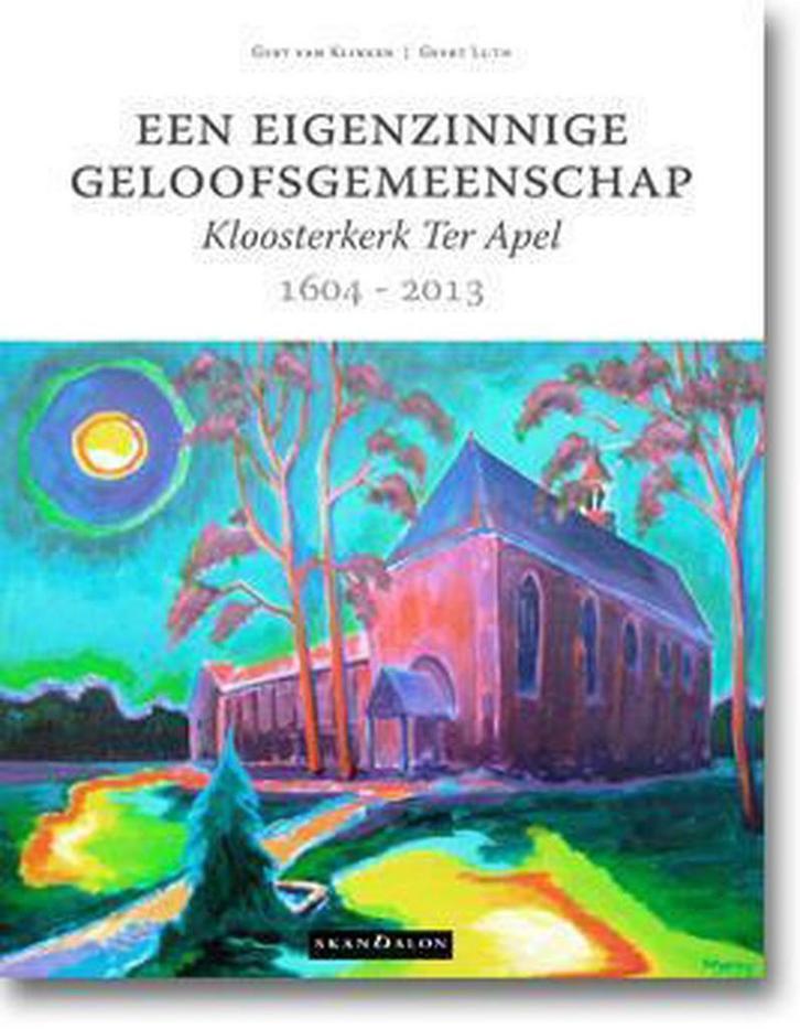 Een eigenzinnige geloofsgemeenschap / 1604 - 2013, Boeken, Geschiedenis | Stad en Regio, Gelezen, Verzenden