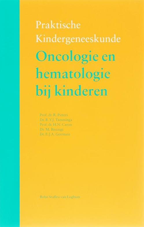 Oncologie en hematologie bij kinderen / Praktische, Boeken, Wetenschap, Zo goed als nieuw, Verzenden