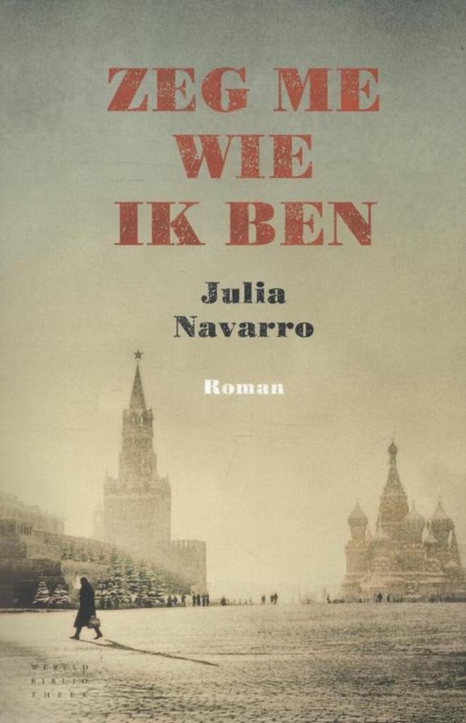 Zeg me wie ik ben 9789028424975 Julia Navarro, Boeken, Romans, Gelezen, Verzenden