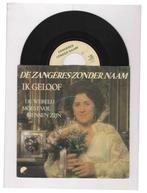 Zangeres Zonder Naam – Ik Geloof / De Wereld Moest Vol Mense, Cd's en Dvd's, Vinyl Singles, Ophalen of Verzenden, Nieuw in verpakking