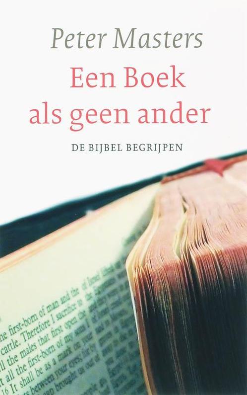 Een Boek Als Geen Ander 9789061400776, Livres, Religion & Théologie, Envoi