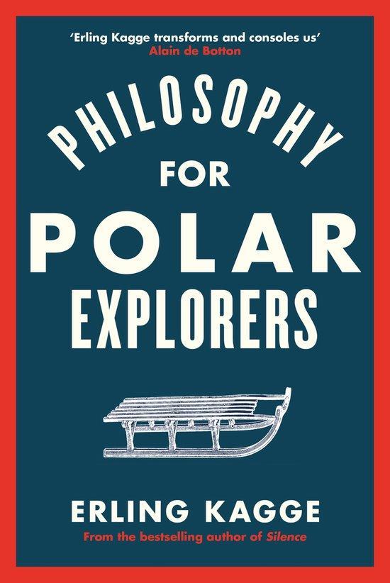 Philosophy for Polar Explorers An Adventurers Guide to, Boeken, Taal | Engels, Zo goed als nieuw, Verzenden