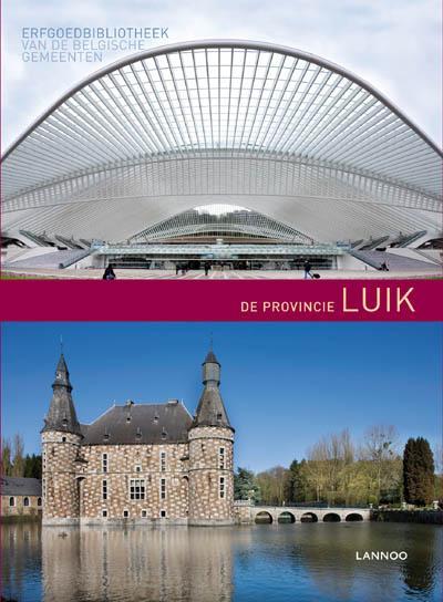 De provincie Luik - Erfgoedbibliotheek van de Belgische, Boeken, Reisgidsen, Zo goed als nieuw, Verzenden