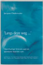 Langs deze weg... 9789075636239 J. Onderwater, Boeken, Verzenden, Gelezen, J. Onderwater