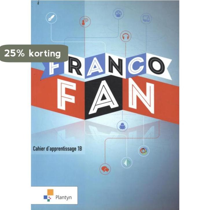FrancoFan 1B Cahier dapprentissage / Werkboek / FrancoFan, Boeken, Schoolboeken, Zo goed als nieuw, Verzenden