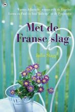 Met de Franse slag (9789044343397, Julia Stagg), Verzenden, Nieuw