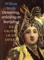 Ontvoering,verleiding en bevrijding 9789054600893, Verzenden, Willem Bruls