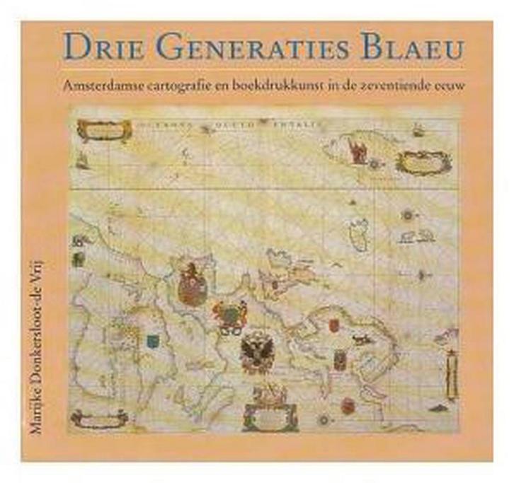 Drie generaties Blaeu 9789060118177 M. Donkersloot-de Vrij, Boeken, Geschiedenis | Wereld, Gelezen, Verzenden