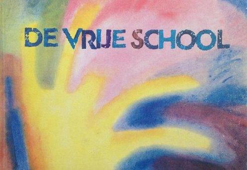 De Vrije School - Frans Carlgren - 9789070184018 - Hardcover, Boeken, Esoterie en Spiritualiteit, Verzenden