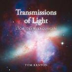 Transmissions of Light. Lichtübertragungen  Tom ...  Book, Tom Kenyon, Verzenden