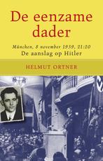 De eenzame dader 9789089752345 Helmut Ortner, Boeken, Oorlog en Militair, Verzenden, Gelezen, Helmut Ortner