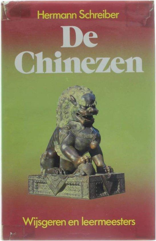 De Chinezen - Wijsgeren en leermeesters 9789010028808, Boeken, Overige Boeken, Gelezen, Verzenden