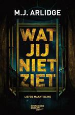 Wat jij niet ziet 9789059655201 M.J. Arlidge, Verzenden, Gelezen, M.J. Arlidge