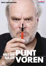 Met de punt naar voren 9789067970778 Nico Dijkshoorn, Verzenden, Zo goed als nieuw, Nico Dijkshoorn