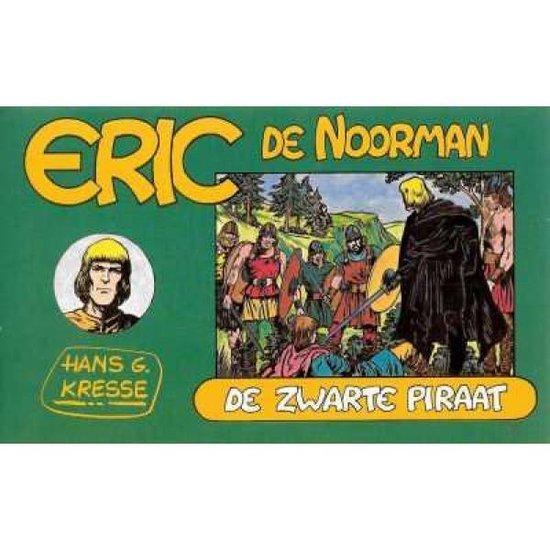 Eric de Noorman, De zwarte piraat 9789060711934 Kresse, Boeken, Overige Boeken, Gelezen, Verzenden