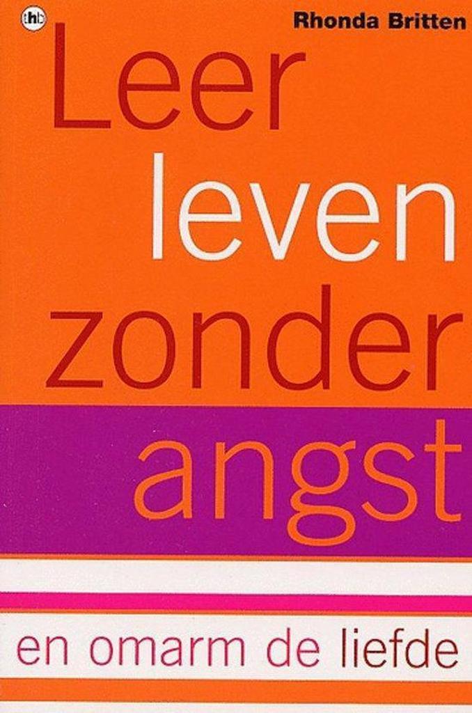 Leer leven zonder angst en omarm de liefde 9789044307832, Boeken, Psychologie, Gelezen, Verzenden