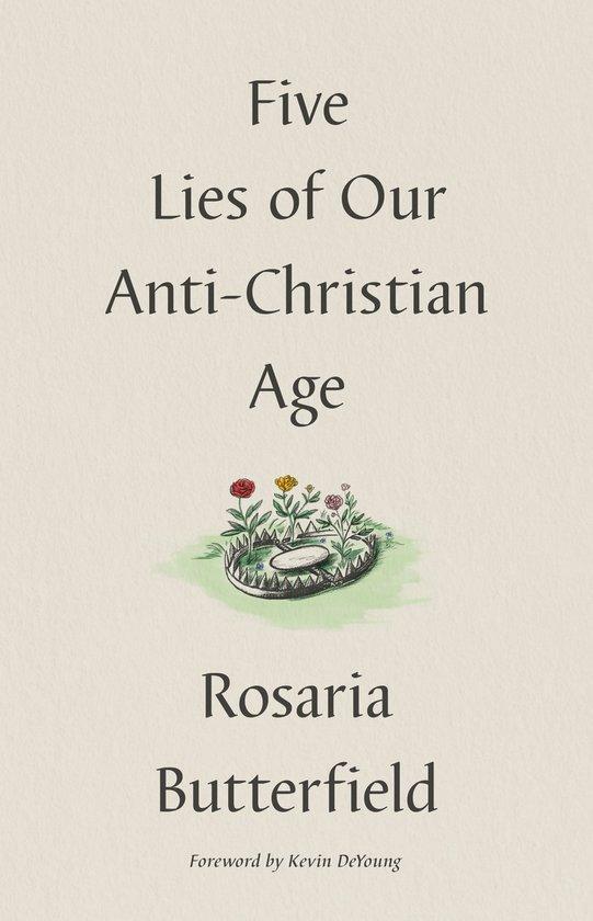 Five Lies of Our Anti-Christian Age 9781433573538, Livres, Langue | Anglais, Envoi