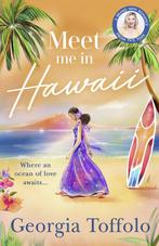 Meet Me in Hawaii 9780008375881 Georgia Toffolo, Verzenden, Gelezen, Georgia Toffolo