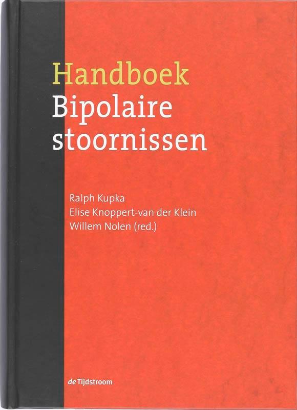 Handboek bipolaire stoornissen 9789058981172 R. Kupka, Boeken, Psychologie, Gelezen, Verzenden