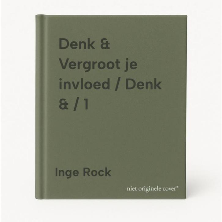 Denk & Vergroot je invloed / Denk & / 1 9789082744200, Boeken, Overige Boeken, Zo goed als nieuw, Verzenden