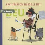 Beu 9789045111322 Kaat Vrancken, Verzenden, Kaat Vrancken