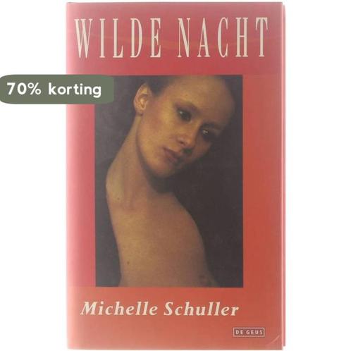 Wilde nacht 9789052262079 M. Schuller, Boeken, Romans, Gelezen, Verzenden