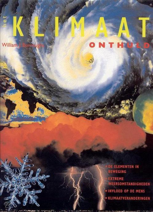 Het klimaat onthuld 9789060975572 W.J. Burroughs, Boeken, Overige Boeken, Gelezen, Verzenden