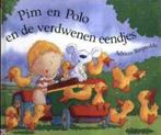 Pim En Polo En De Verdwenen Eendjes 9789056470647, Adrian Reynolds, Verzenden