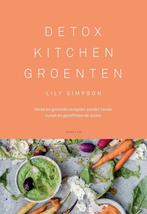 Detox kitchen groenten 9789463191166 Lily Simpson, Boeken, Verzenden, Gelezen, Lily Simpson