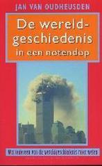 De Wereldgeschiedenis In Een Notendop 9789035127647, J. Van Oudheusden, Verzenden
