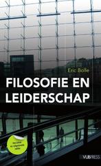 Filosofie en leiderschap 9789054875420 Eric Bolle, Boeken, Verzenden, Gelezen, Eric Bolle