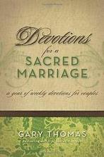 Devotions for a Sacred Marriage: A Year of Weekly Devoti..., Verzenden