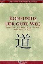 Konfuzius, Der gute Weg, Audio-CD  Konfuzius, Kung-fu..., Konfuzius, Kung-fu-tse, Verzenden