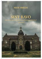 Sint Bavo 9789082698817 Miek Smilde, Boeken, Verzenden, Zo goed als nieuw, Miek Smilde