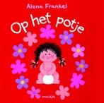 Op het potje 9789025731670, Boeken, Kinderboeken | Baby's en Peuters, Gelezen, Alona Frankel, Alona Frankel, Verzenden