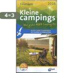 Kleine campings 2016 9789018039097, Boeken, Verzenden, Gelezen