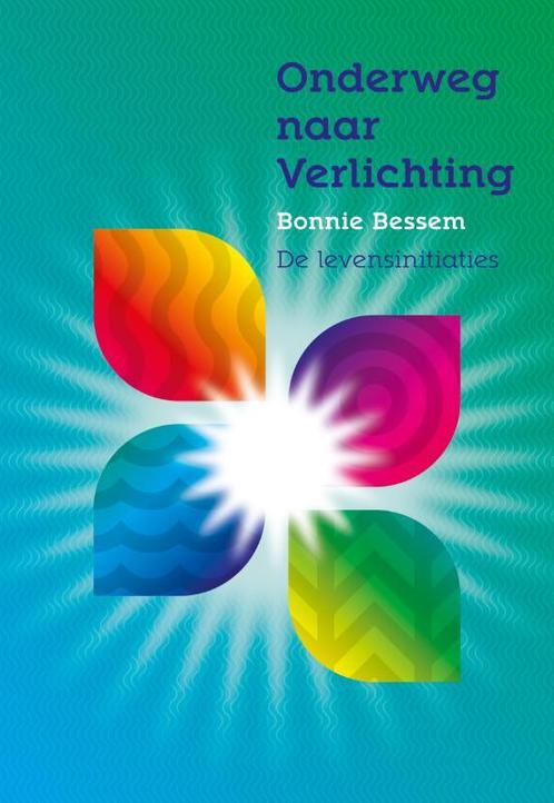 Onderweg naar verlichting 9789081747943 Bonnie Bessem, Boeken, Esoterie en Spiritualiteit, Gelezen, Verzenden