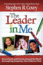 The Leader in Me 9781439103265 Stephen R. Covey, Boeken, Verzenden, Zo goed als nieuw, Stephen R. Covey