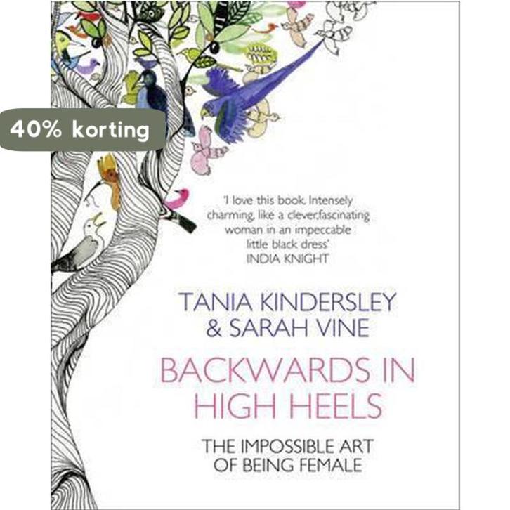 Backwards in High Heels 9780007357369 Tania Kindersley, Boeken, Taal | Engels, Gelezen, Verzenden