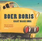 Boer Boris gaat naar oma / Boer Boris 9789025765828, Boeken, Prentenboeken en Plaatjesalbums, Verzenden, Zo goed als nieuw, Ted van Lieshout