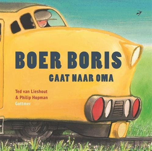 Boer Boris gaat naar oma / Boer Boris 9789025765828, Boeken, Prentenboeken en Plaatjesalbums, Zo goed als nieuw, Verzenden