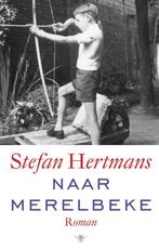 Naar Merelbeke 9789023488347 Stefan Hertmans, Boeken, Verzenden, Zo goed als nieuw, Stefan Hertmans