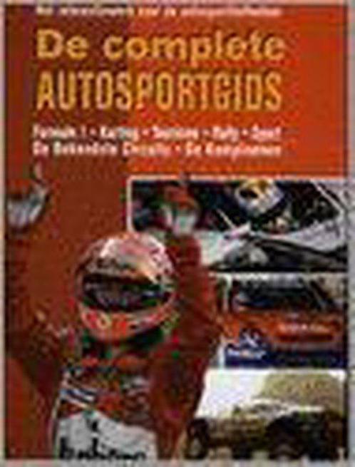De Complete Autosportgids 9789044313383, Boeken, Kinderboeken | Jeugd | 13 jaar en ouder, Gelezen, Verzenden